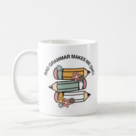 Bad Grammar macht mich zum [Sic] | Funny English T Kaffeetasse