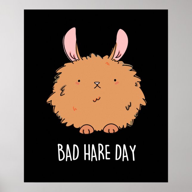 Bad Hare Day Funny Rabbit Puck Dark BG Poster (Vorne)