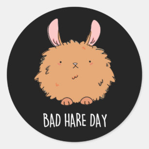 Bad Hare Day Funny Rabbit Puck Dark BG Runder Aufkleber