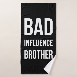 Bad Influence Brother Badehandtuch