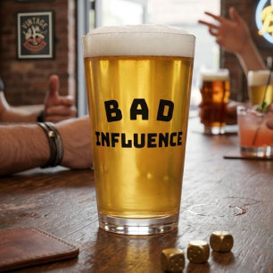BAD Influence Pint Glas – Fette schwarze Typografi