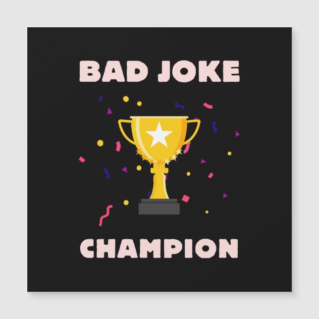 Bad Joke Champion Magnetkarte (Vorderseite)