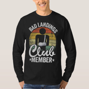 Bad Landing Club Mitglied gebrochen Hand Brunnen B T-Shirt
