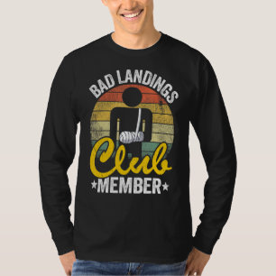 Bad Landing Club Mitglied gebrochen Hand Brunnen B T-Shirt