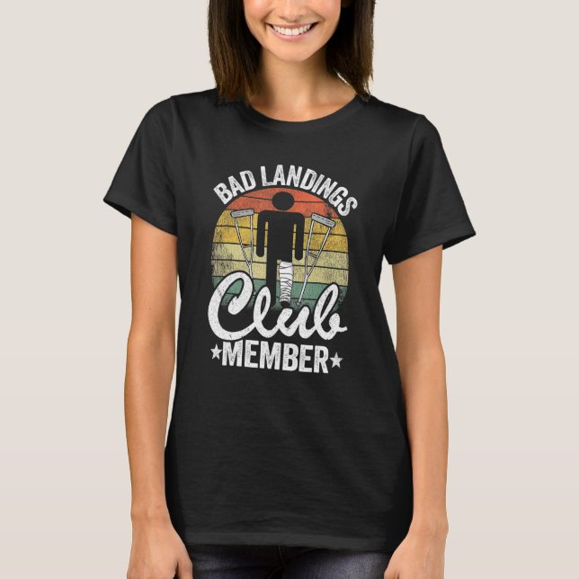 Bad Landing Club Mitglied wird gut verletzen gebro T-Shirt (Vorderseite)