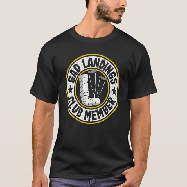 Bad Landing Club Mitglied wird gut verletzen gebro T-Shirt (Vorderseite)