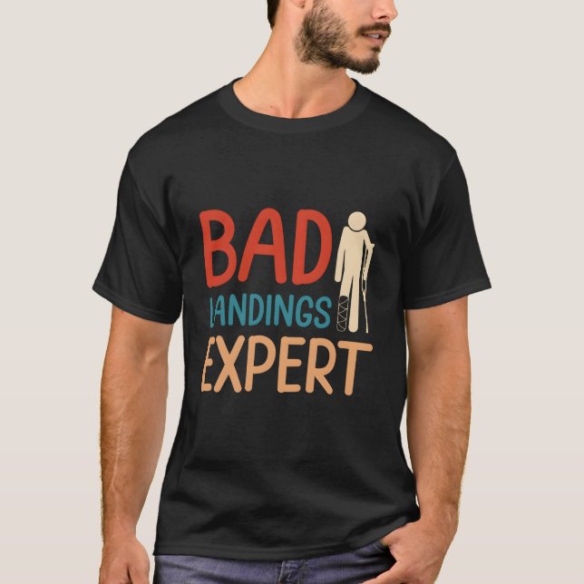 Bad Landing Expert Foot Surgery Survivor Recovery T-Shirt (Vorderseite)