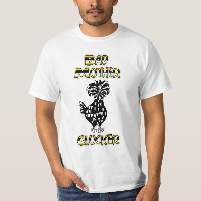 Bad Mother Clucker | Funny Chicken T-Shirt (Vorderseite)