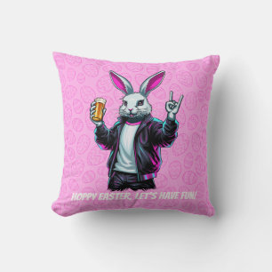 Bad Oaster Bunny! Hoppy Ostern, Lass's Have Fun! Kissen