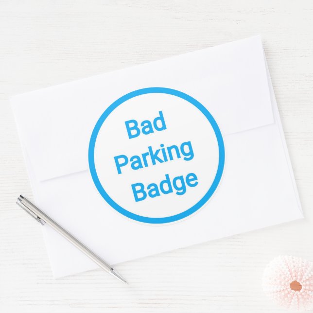 Bad Parking Abzeichen Runder Aufkleber (Umschlag)