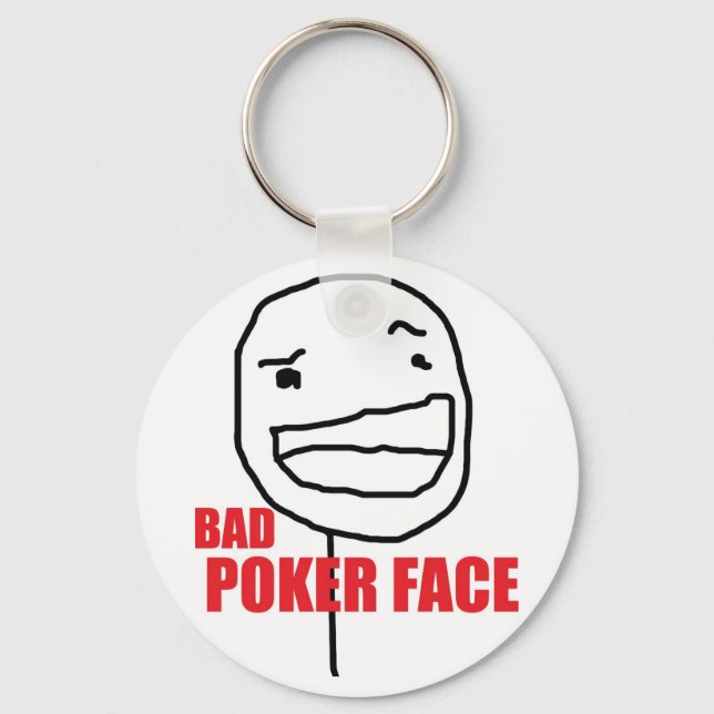 Bad Poker Face Schlüsselanhänger (Vorderseite)