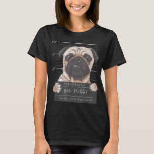 Bad Puggy Charge Sie wollen nicht wissen Hund Vate T-Shirt
