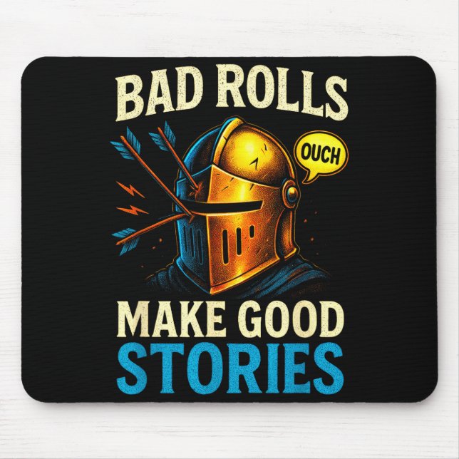 Bad Rolls Make Good Stories - Rpg Gaming Fun  Mousepad (Vorne)