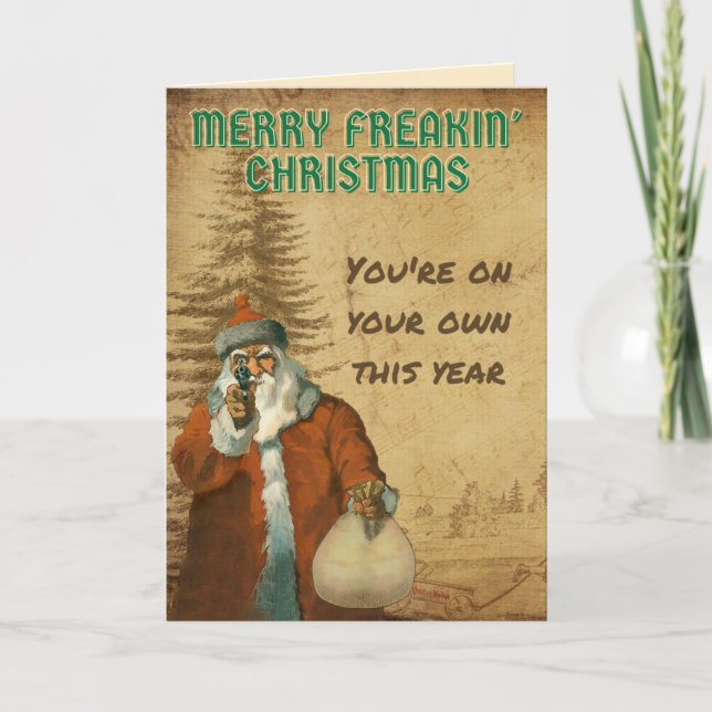 Bad Santa Merry Freakin' Christmas Karte (Vorderseite)
