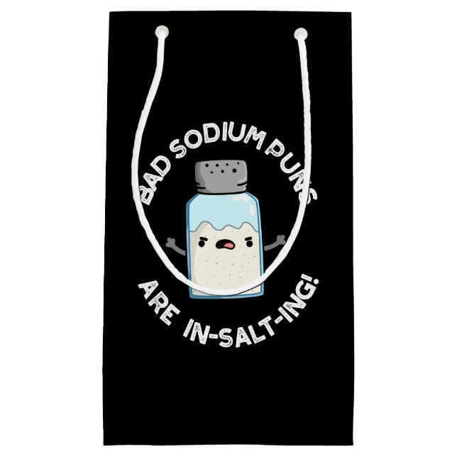 Bad Sodium Puns sind in Salz Salz Salz Pun Dark BG Kleine Geschenktüte (Vorderseite)