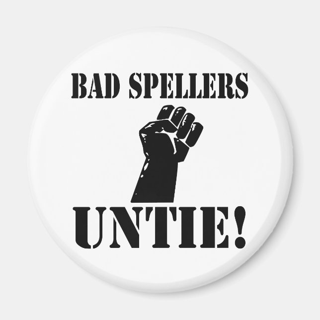 Bad Spellers UNTIE!! Magnet (Vorne)
