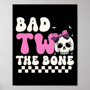 Bad Two der Knochen 2. Geburtstag Mädchen Spooky B Poster