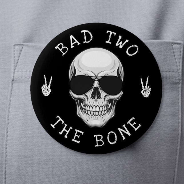 Bad Two the Bone Skeleton Skull 2nd Birthday Party Button (Von Creator hochgeladen)