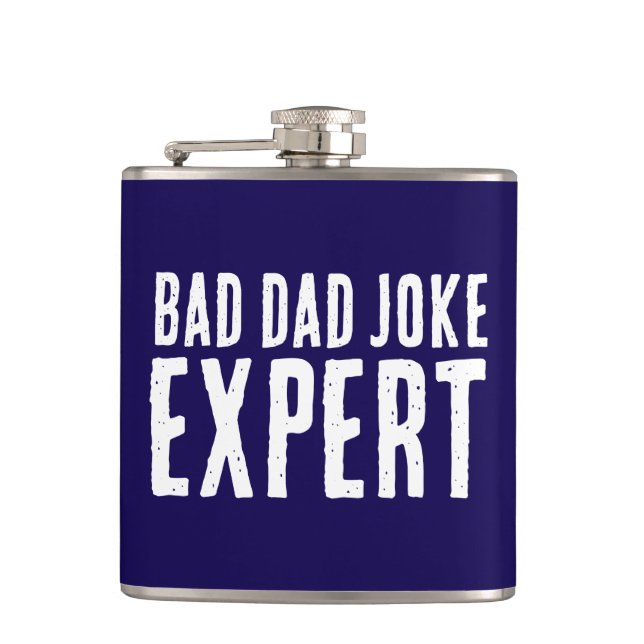 Bad Vater Joke Expert BOLD TYPOGRAPHIE Flachmann (Vorderseite)