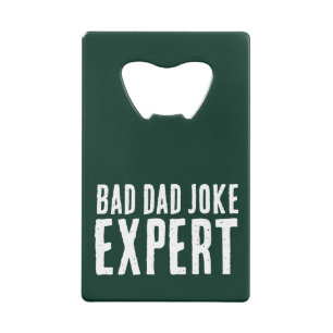 Bad Vater Joke Expert BOLD TYPOGRAPHIE Geldbeutel Flaschenöffner