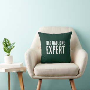 Bad Vater Joke Expert BOLD TYPOGRAPHIE Kissen
