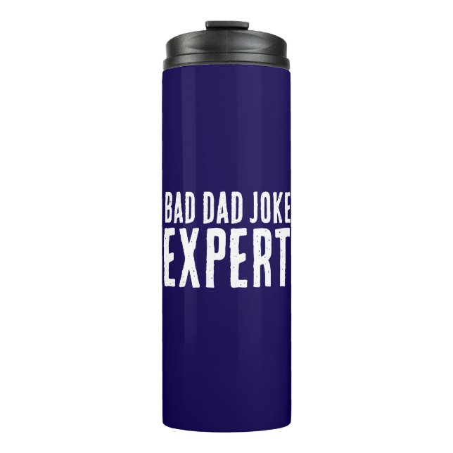 Bad Vater Joke Expert BOLD TYPOGRAPHIE Thermosbecher (Vorderseite)