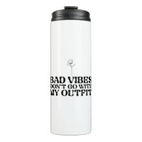 Bad Vibes geht nicht mit meinem Outfit