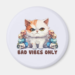 Bad Vibes only - Fierce Cat & Skulls Gothic Design Magnet