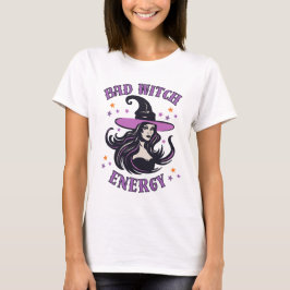 Bad Witch Energy Halloween-T - Shirt