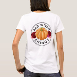 Bad Witch Energy - lustige Kürbiskürbis-Rose Hallo T-Shirt