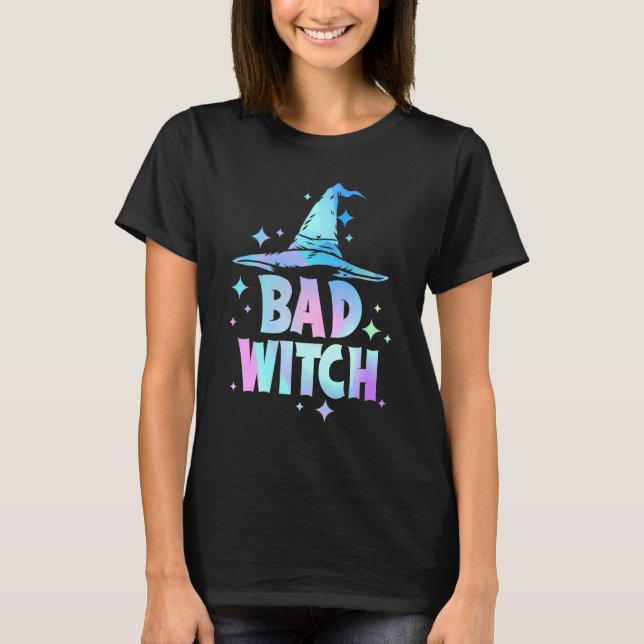 Bad Witch Halloween-Party T-Shirt (Vorderseite)