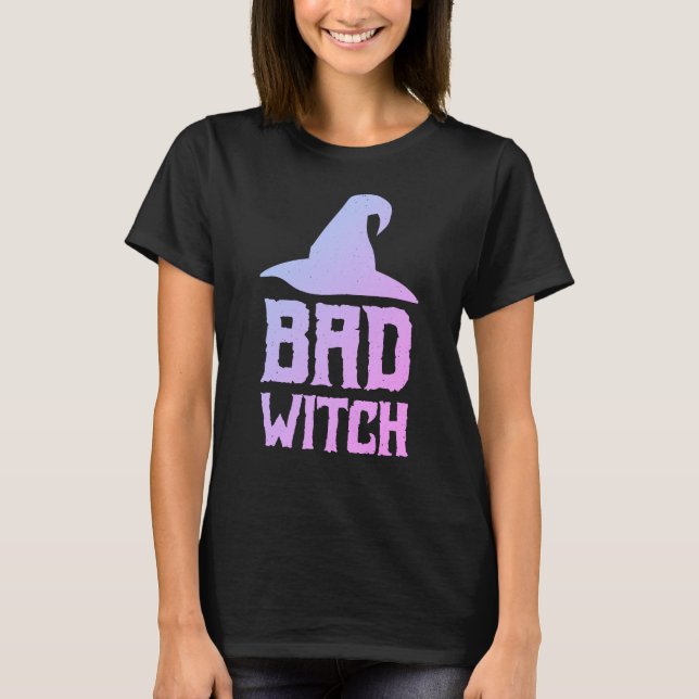 Bad Witch T-Shirt (Vorderseite)