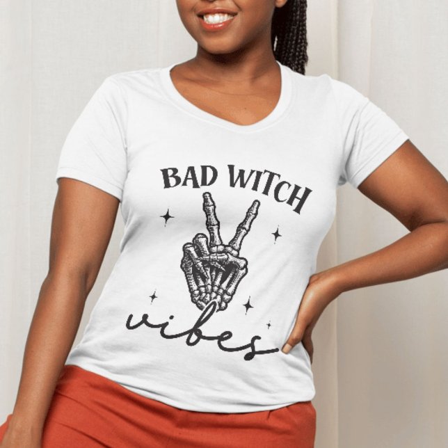 Bad Witch Vibes - Skeleton Hand Hexy Halloween T-Shirt (bad witch vibes shirt)
