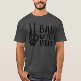 Bad Witch Vibes Spooky Hexenkunst Skelett Frieden T-Shirt