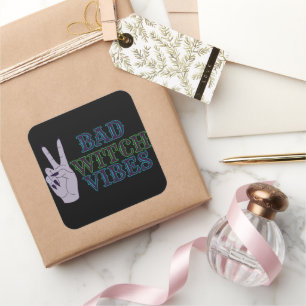 Bad Witch Vibes Witchy Hands Quadratischer Aufkleber