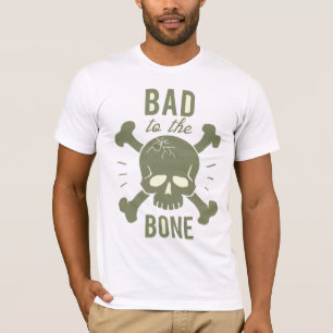 BAD ZU DEN KNOCHEN T - SHIRT-HOODIEN T-Shirt
