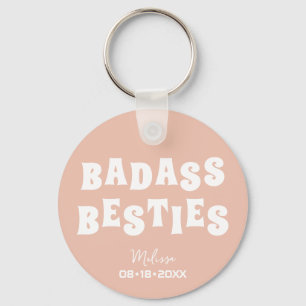 Badass Besties Funny Bridesmaid Gefallen Schlüsselanhänger