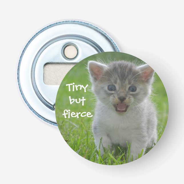 Badass Cats - "Tiny but Fierce" Kitten Flaschenöffner (Vorderseite)