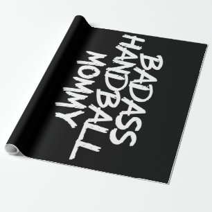Badass Handball-Mommy Beste Mama-Geschenke je Geschenkpapier