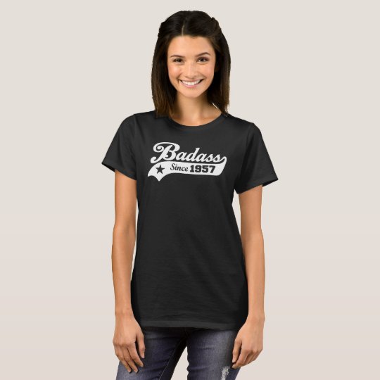 Badass seit 1957 T-Shirt
