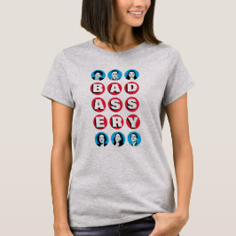 Badass Women: Stacey RBG AOC Katie Kamala Warren T-Shirt