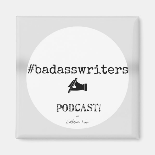 badasswriters Podcast Carré Magnet (Devant)