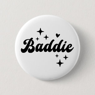 Baddie Button