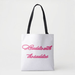 Baddie mit den Saddies Lustiger nachvollziehbarer Tasche