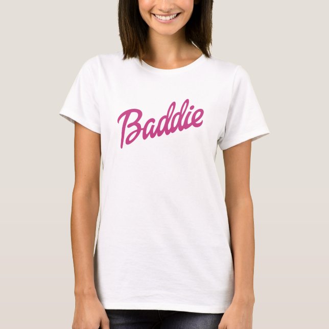 Baddie Parody T-Shirt (Vorderseite)