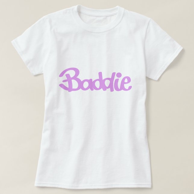 Baddie T-Shirt (Design vorne)