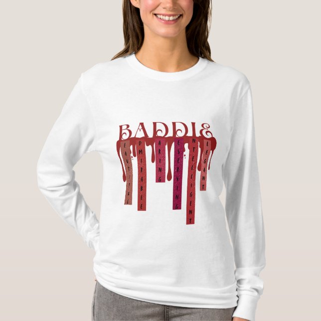 BADDIE Words of Affirmation T - Shirt (Vorderseite)