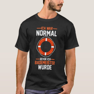 Bademeister Schwimmlehrer Rettungsschwimmer T-Shirt