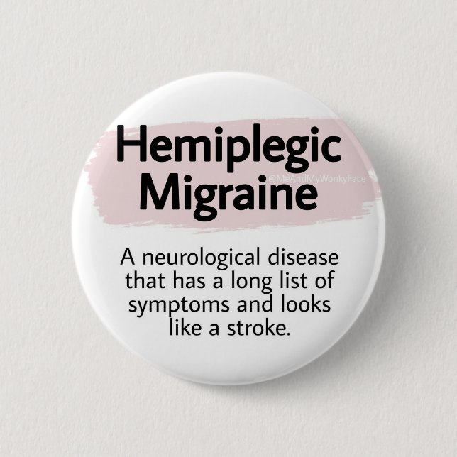 Badge 2,25 pouces - migraine hémiplégique (Devant)