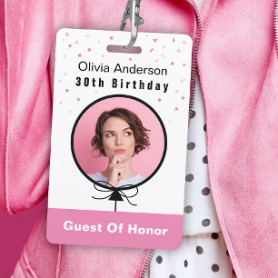 Badge 30e Anniversaire Rose Photo ID Invité d'Honneur